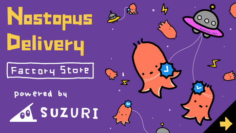 Nostopus Delivery Factory Store powered by SUZURI